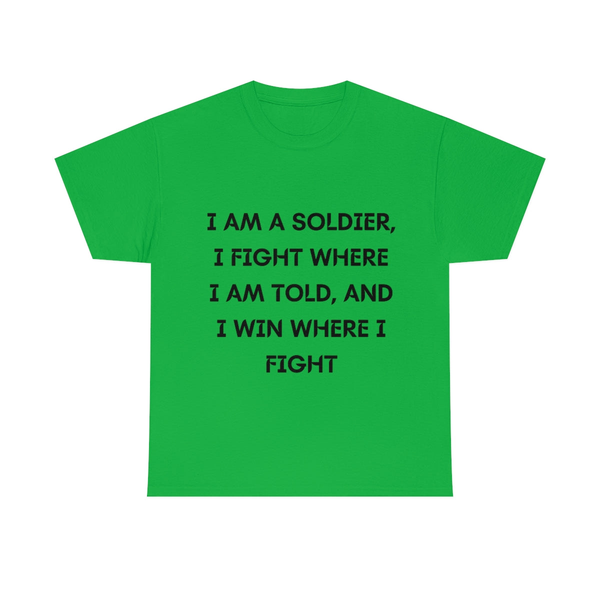 I am a Soldier Cotton Tee