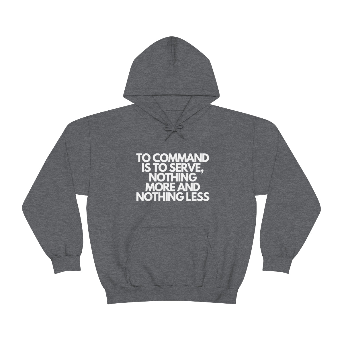 To Command Heavy Blend™ Hooded Sweatshirt