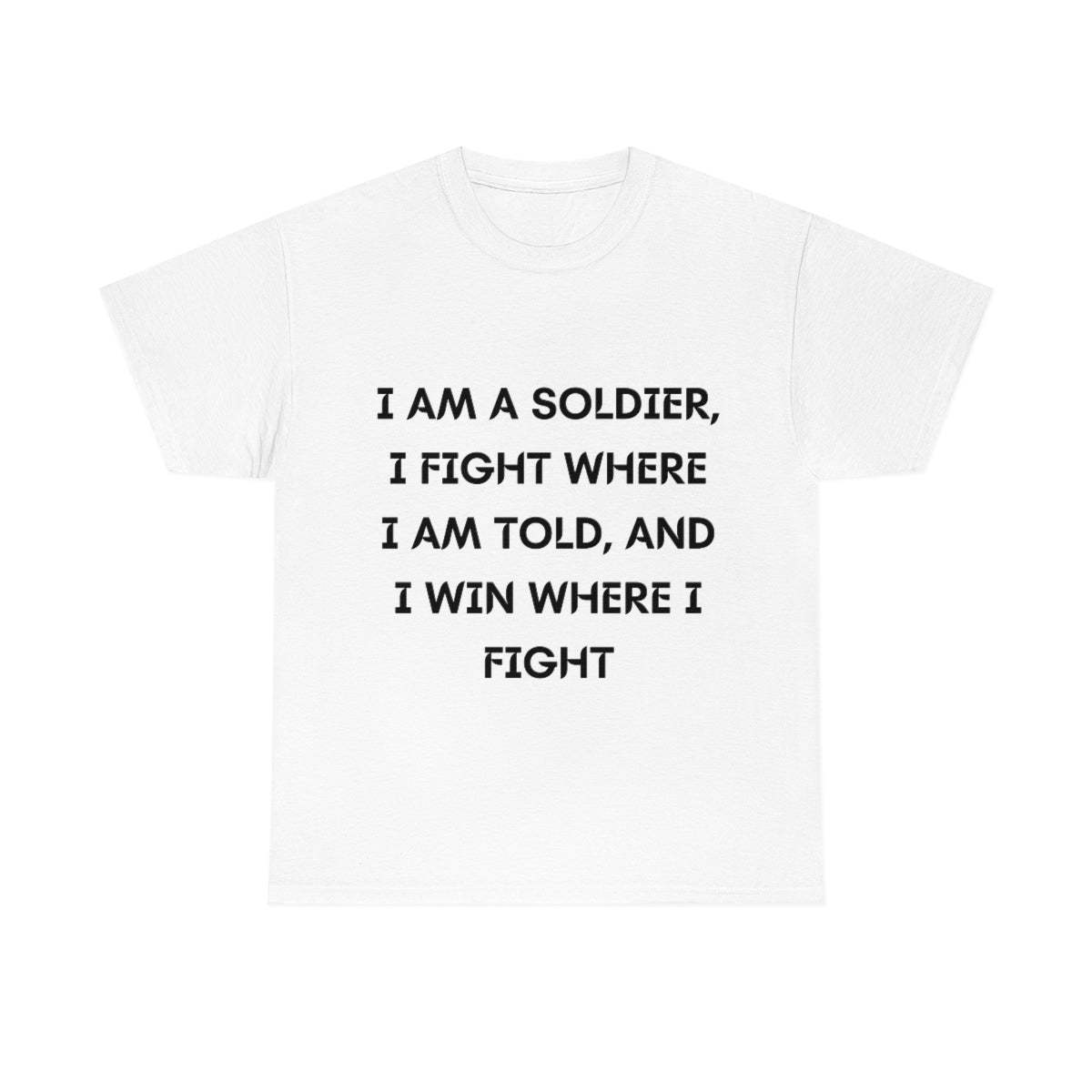 I am a Soldier Cotton Tee