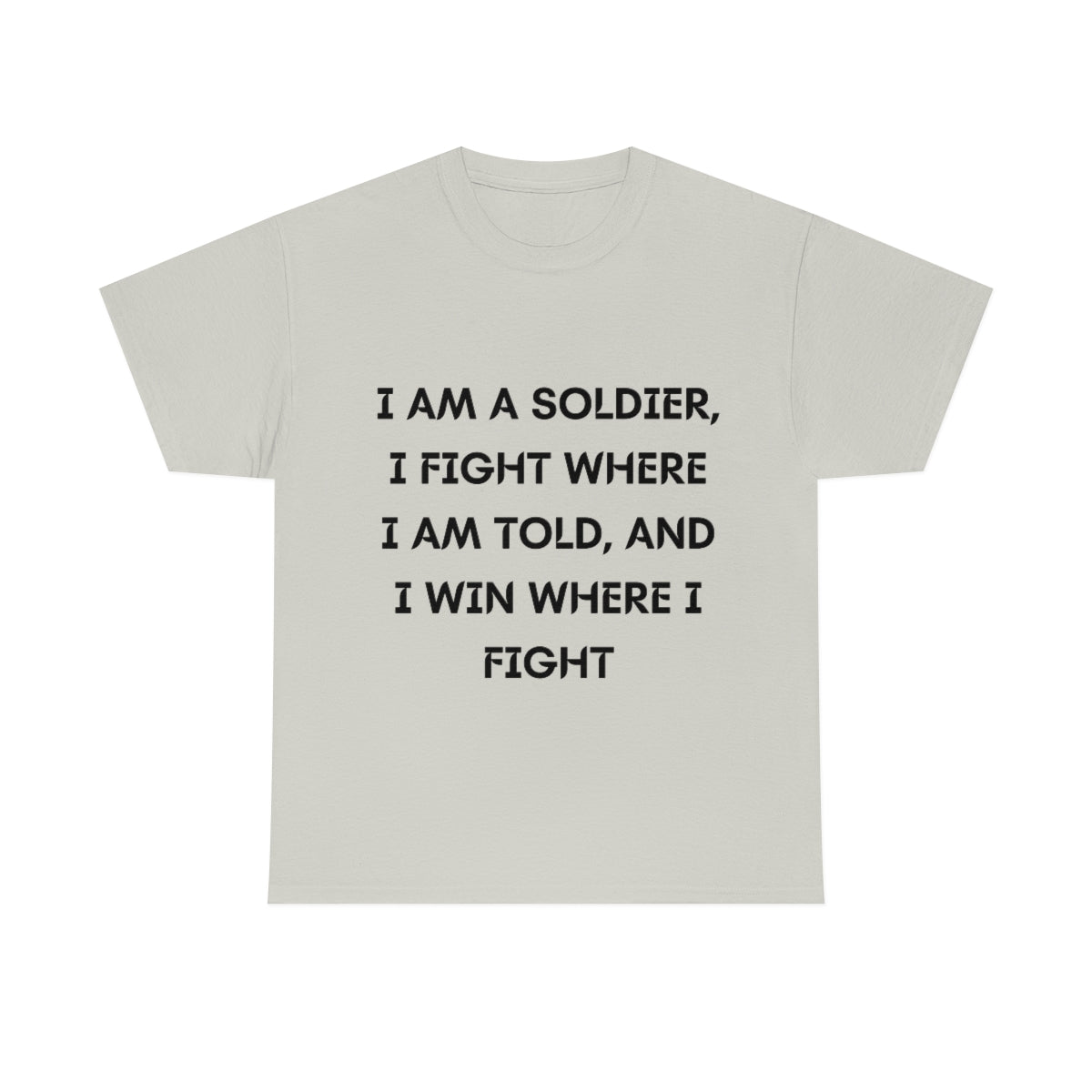 I am a Soldier Cotton Tee