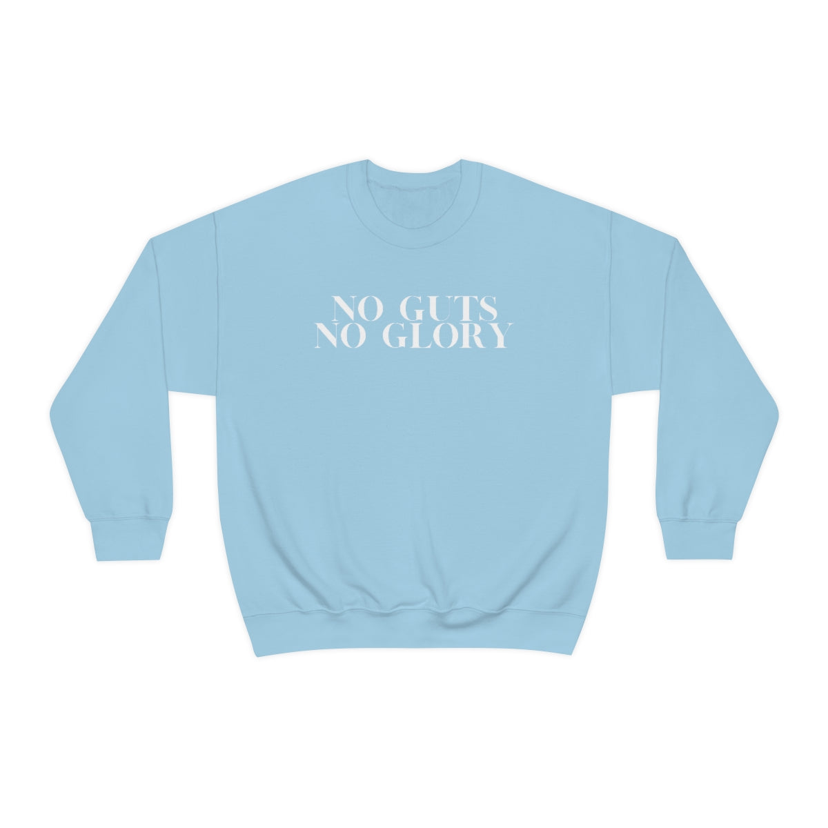 No Guts Heavy Blend™ Crewneck Sweatshirt