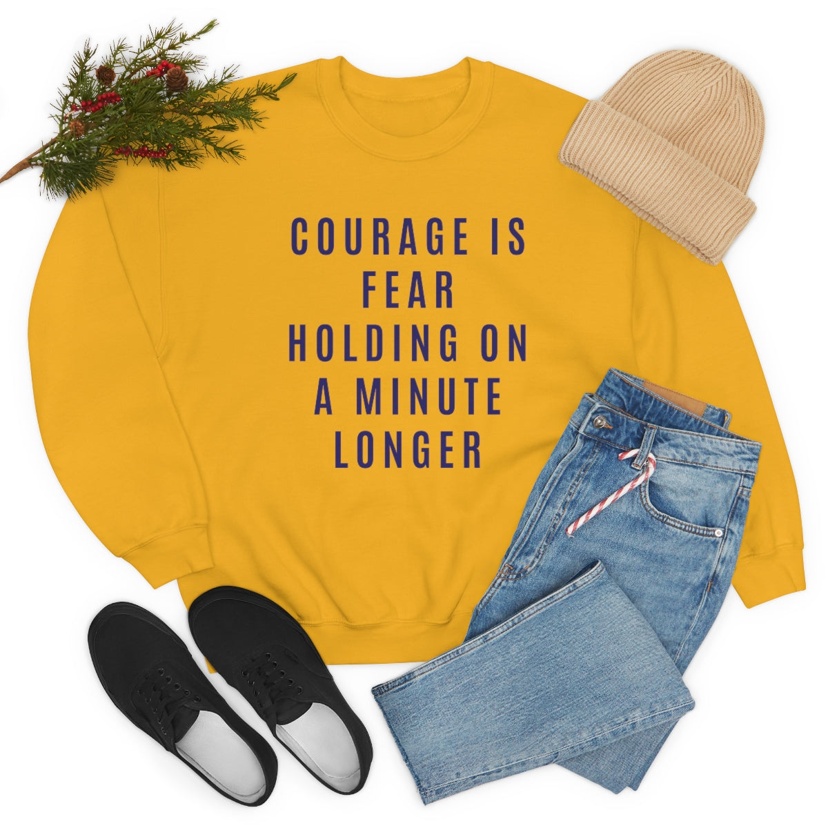 Courage Is Fear Crewneck Sweatshirt