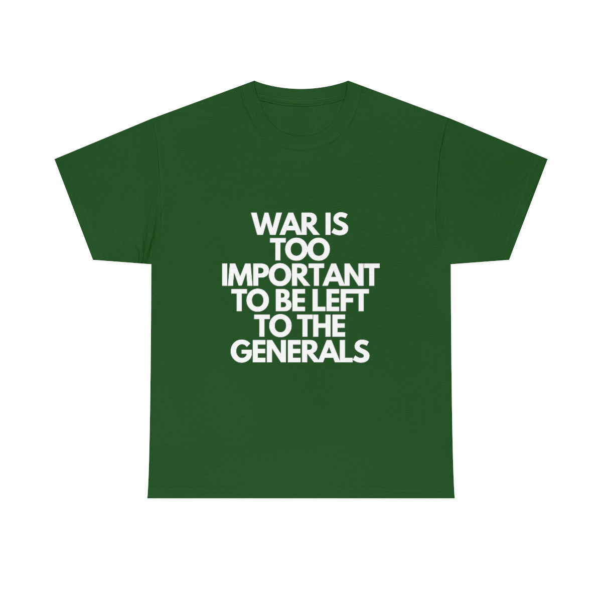 War Is Too Important Heavy Cotton Tee